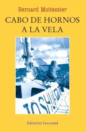 CABO DE HORNOS A LA VELA | 9788426107886 | MOITESSIER, BERNARD | Llibreria La Gralla | Llibreria online de Granollers