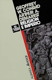 RELIGION E IMPERIO | 9788420642185 | CONRAD, GEOFFREY W. ; DEMAREST, ARTHUR A. | Llibreria La Gralla | Llibreria online de Granollers