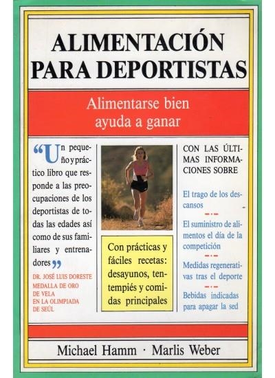 ALIMENTACION PARA DEPORTISTAS | 9788486193294 | Hamm, Michael ; Wener, Marlis | Llibreria La Gralla | Librería online de Granollers