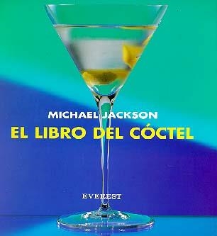 LIBRO DEL COCTEL, EL | 9788424121914 | JACKSON, MICHAEL | Llibreria La Gralla | Llibreria online de Granollers