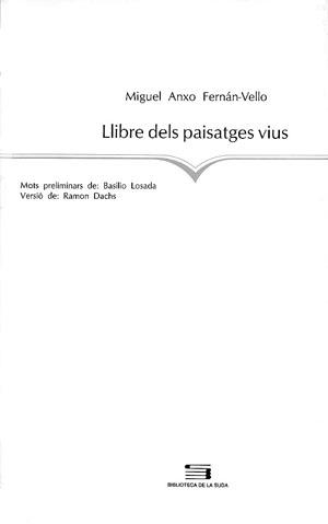 LLIBRE DELS PAISSATGES VIUS | 9788479352486 | ANXO FERNAN-VELLO, MIGUEL | Llibreria La Gralla | Llibreria online de Granollers