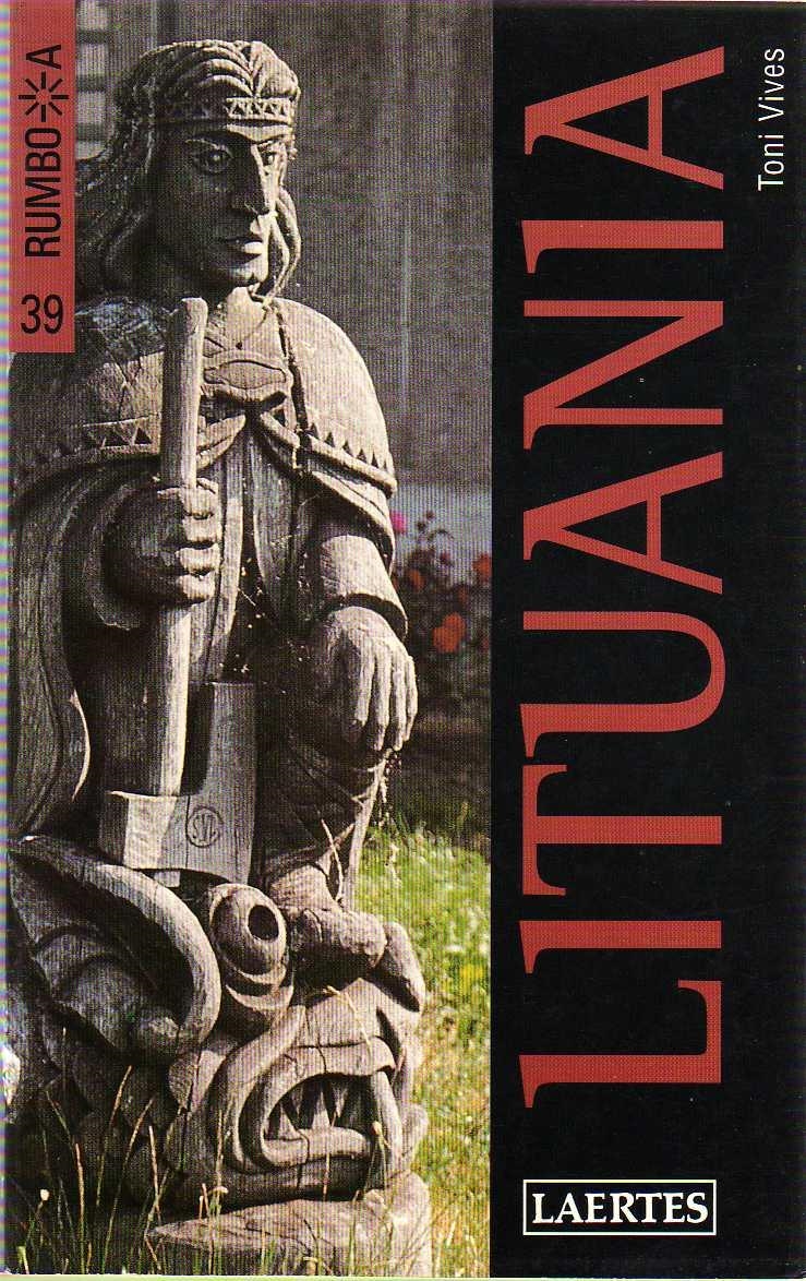 LITUANIA.RUMBO A | 9788475842752 | VIVES, TONI | Llibreria La Gralla | Librería online de Granollers