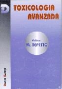 TOXICOLOGIA AVANZADA | 9788479782016 | ºREPETTO, M. | Llibreria La Gralla | Llibreria online de Granollers