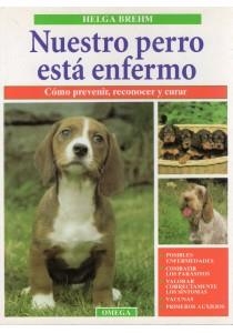 NUESTRO PERRO ESTA ENFERMO | 9788428210522 | BREHM, HELGA | Llibreria La Gralla | Llibreria online de Granollers