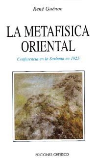 METAFISICA ORIENTAL, LA | 9788477204299 | GUENON, RENE | Llibreria La Gralla | Llibreria online de Granollers