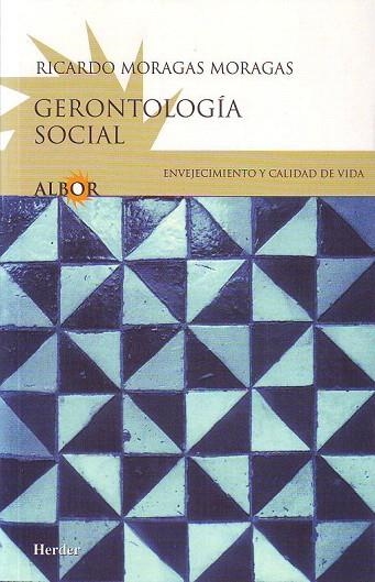 GERONTOLOGIA SOCIAL | 9788425417566 | MORAGAS MORAGAS, RICARDO | Llibreria La Gralla | Llibreria online de Granollers