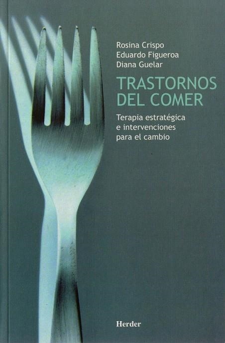 TRASTORNOS DEL COMER | 9788425418297 | CRISPO, ROSINA | Llibreria La Gralla | Llibreria online de Granollers