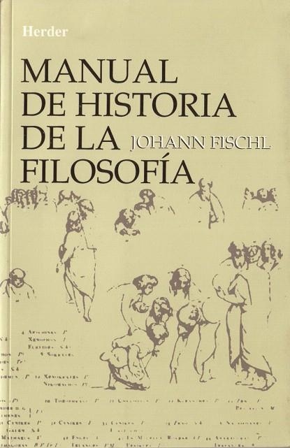 MANUAL DE HISTORIA DE LA FILOSOFIA | 9788425409042 | FISCHL, JOHANN | Llibreria La Gralla | Llibreria online de Granollers