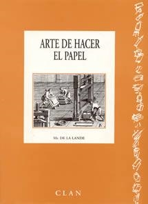 ARTE DE HACER PAPEL | 9788489142053 | LANDE, MR. DE LA | Llibreria La Gralla | Llibreria online de Granollers