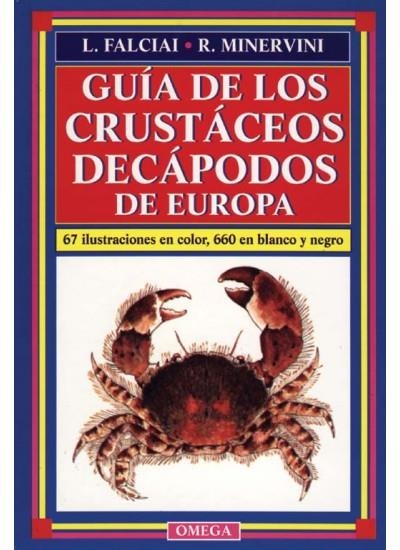 GUIA DE LOS CRUSTACEOS DECAPODOS DE EUROPA | 9788428209762 | FALCIAI, L. | Llibreria La Gralla | Librería online de Granollers