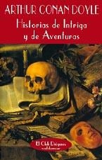 HISTORIA DE INTRIGA Y DE AVENTURAS | 9788477021414 | CONAN DOYLE, ARTHUR | Llibreria La Gralla | Librería online de Granollers