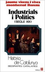 INDUSTRIALS I POLITICS (SEGLE XIX) | 9788431618148 | VICENS VIVES, JAUME | Llibreria La Gralla | Librería online de Granollers