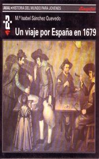 VIAJE POR LA ESPAÑA EN 1679, UN | 9788446003939 | SANCHEZ QUEVEDO, ISABEL Mª | Llibreria La Gralla | Llibreria online de Granollers