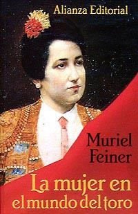 MUJER EN EL MUNDO DEL TORO, LA | 9788420694405 | FEINER, MURIEL | Llibreria La Gralla | Llibreria online de Granollers