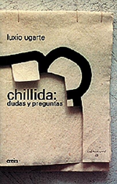 CHILLIDA:DUDAS Y PREGUNTAS | 9788475685748 | UGARTE, LUXIO | Llibreria La Gralla | Llibreria online de Granollers