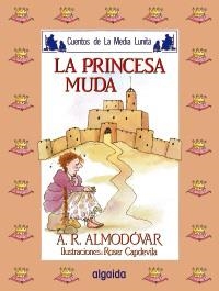 PRINCESA MUDA, LA | 9788476470091 | Rodríguez Almodóvar, Antonio | Llibreria La Gralla | Llibreria online de Granollers