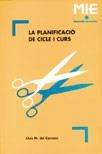 PLANIFICACIO DE CICLE I CURS, LA | 9788478270866 | LLUIS M. DEL CARMEN | Llibreria La Gralla | Llibreria online de Granollers