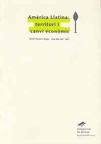 AMERICA LLATINA: TERRITORI I CANVI ECONOMIC | 9788488762320 | PAUNERO AMIGO, XAVIER | Llibreria La Gralla | Llibreria online de Granollers