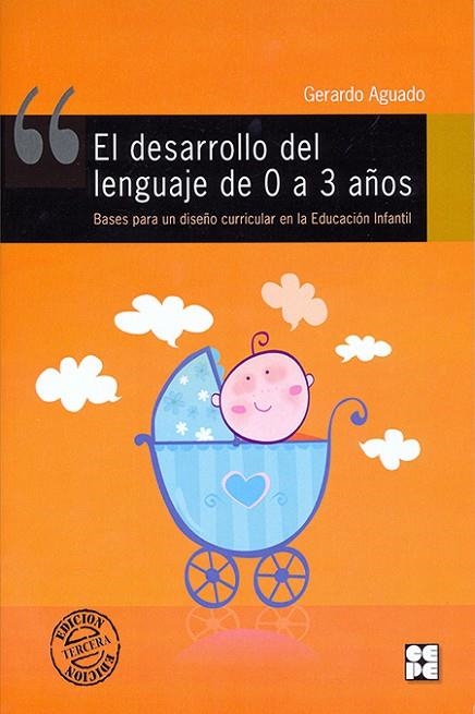 DESARROLLO DEL LENGUAJE DE 0 A 3 AÑOS | 9788478691890 | AGUADO, GERARDO | Llibreria La Gralla | Llibreria online de Granollers