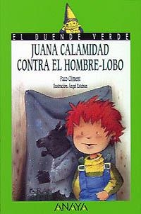 JUANA CALAMIDAD CONTRA EL HOMBRE-LOBO | 9788420767239 | CLIMENT | Llibreria La Gralla | Llibreria online de Granollers