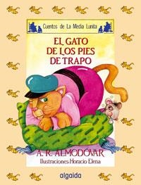 GATO DE PIES DE TRAPO, EL | 9788476470374 | ALMODOVAR, ANTONIO | Llibreria La Gralla | Llibreria online de Granollers