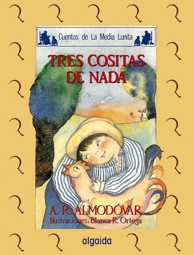 TRES COSITAS DE NADA | 9788476472644 | Rodríguez Almodóvar, Antonio | Llibreria La Gralla | Llibreria online de Granollers