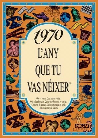 1970 L'ANY QUE TU VAS NEIXER | 9788489589087 | COLLADO BASCOMPTE, ROSA | Llibreria La Gralla | Llibreria online de Granollers