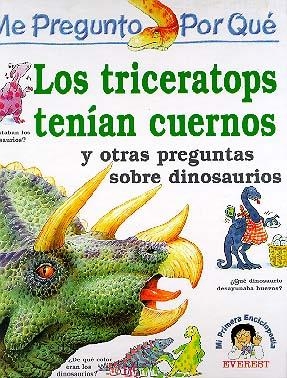 TRICERATOPS TENIAN CUERNOS Y OTRAS PREGUNTAS SOBRE | 9788424121723 | V.V.A.A. | Llibreria La Gralla | Llibreria online de Granollers