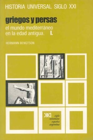 GRIEGOS Y PERSAS.MUNDO MEDITERRANEO EN LA EDAD ANTIGUA (5) | 9788432300707 | BENGTSON, HERMANN | Llibreria La Gralla | Llibreria online de Granollers