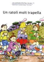 RATOLI MOLT TRAPELLA,UN (AVENTURES PAU I LAIA 5) | 9788476027783 | ADELINA PALACÍN/ASSUMPTA VERDAGUER I DODAS | Llibreria La Gralla | Llibreria online de Granollers