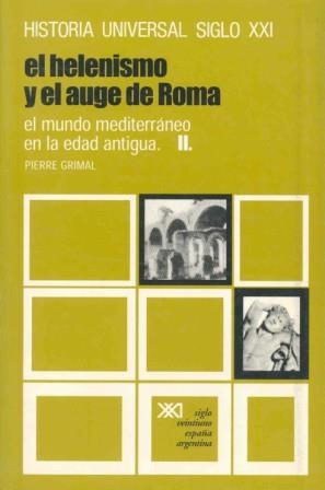 HELENISMO Y EL AUGE DE ROMA, EL. MUNDO MEDITERRANEO EN LA ED | 9788432300660 | GRIMAL,PIERRE | Llibreria La Gralla | Llibreria online de Granollers