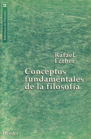 CONCEPTOS FUNDAMENTALES DE LA FILOSOFIA | 9788425419300 | FERBER, RAFAEL | Llibreria La Gralla | Llibreria online de Granollers