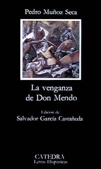 VENGANZA DE DON MENDO, LA | 9788437604831 | MUÑOZ SECA, PEDRO | Llibreria La Gralla | Llibreria online de Granollers