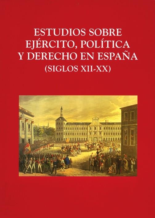 ESTUDIOS SOBRE EL EJERCITO,POLITICA Y DERECHO EN E | 9788486547332 | VARIOS AUTORES | Llibreria La Gralla | Llibreria online de Granollers