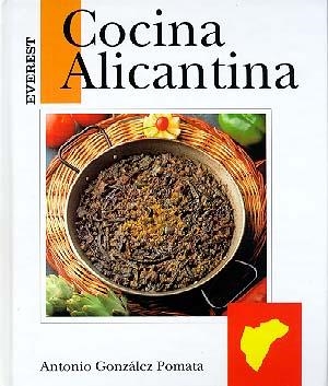 COCINA ALICANTINA | 9788424123383 | GONZALEZ POMATA, ANTONIO | Llibreria La Gralla | Librería online de Granollers