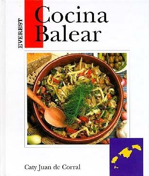 COCINA BALEAR | 9788424123413 | JUAN DE CORRAL, CATY | Llibreria La Gralla | Llibreria online de Granollers