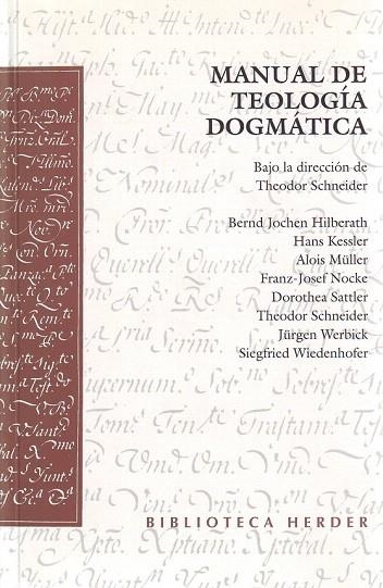 TEOLOGIA DOGMATICA,MANUAL DE | 9788425419133 | SCHNEIDER,THEODOR | Llibreria La Gralla | Librería online de Granollers