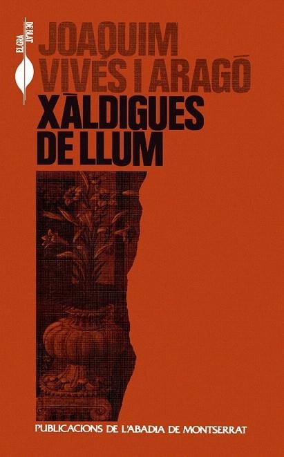 XALDIGUES DE LLUM | 9788478267156 | VIVES I ARAGO,JOAQUIM | Llibreria La Gralla | Llibreria online de Granollers