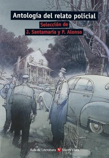 ANTOLOGIA DEL RELATO POLICIAL (AULA DE LITERATURA 7) | 9788431663452 | MILLAR, MARGARET/CAIN, JAMES M./Y OTROS/SANTAMARIA ESPAÑA, JOSEP | Llibreria La Gralla | Librería online de Granollers