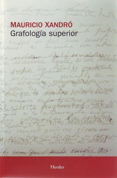 GRAFOLOGIA SUPERIOR | 9788425410819 | XANDRO, MAURICIO | Llibreria La Gralla | Llibreria online de Granollers