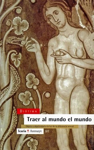 TRAER AL MUNDO EL MUNDO | 9788474262759 | DIÓTIMA | Llibreria La Gralla | Llibreria online de Granollers