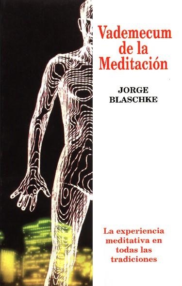 VADEMECUM DE LA MEDITACION | 9788479480257 | BLASCHKE, JORGE | Llibreria La Gralla | Llibreria online de Granollers