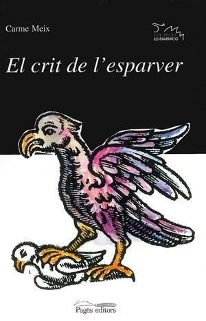 CRIT DE L`ESPARVER, EL | 9788479353339 | MEIX, CARME | Llibreria La Gralla | Llibreria online de Granollers