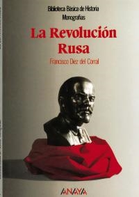 REVOLUCION RUSA, LA (BIBLIOT BASICA DE LA Hª.MONOGRAFIAS) | 9788420733692 | DIEZ DEL CORRAL | Llibreria La Gralla | Llibreria online de Granollers