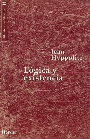 LOGICA Y EXISTENCIA | 9788425419126 | HYPPOLITE, JEAN | Llibreria La Gralla | Llibreria online de Granollers