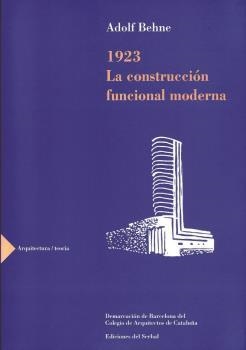 CONSTRUCCION FUNCIONAL MODERNA, LA | 9788476281420 | BEHNE, ADOLF | Llibreria La Gralla | Llibreria online de Granollers