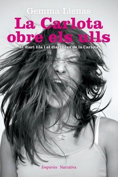 CARLOTA OBRE ELS ULLS, LA | 9788497878258 | LIENAS, GEMMA | Llibreria La Gralla | Llibreria online de Granollers