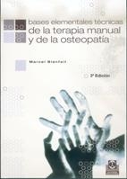 BASES ELEMENTALES TECNICAS DE LA TERAPIA MANUAL Y DE LA OSTE | 9788480192927 | BIENFAIT, MARCEL | Llibreria La Gralla | Llibreria online de Granollers