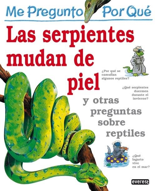 SERPIENTES MUDAN LA PIEL, ME PREGUNTO POR QUE | 9788424119591 | AMANDA O'NEILL | Llibreria La Gralla | Librería online de Granollers