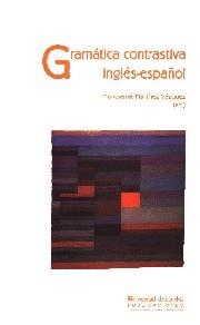 GRAMATICA CONTRASTIVA INGLES-ESPAÑOL | 9788488751447 | MARTÍNEZ VÁZQUEZ, MONTSERRAT | Llibreria La Gralla | Llibreria online de Granollers